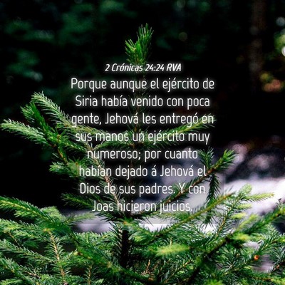 Picture 04 - 2 Crónicas 24:24 RVA - Porque aunque el ejército de Siria había venido - Bible Verse Picture