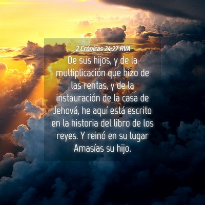 Picture 04 - 2 Crónicas 24:27 RVA - De sus hijos, y de la multiplicación que hizo de - Bible Verse Picture