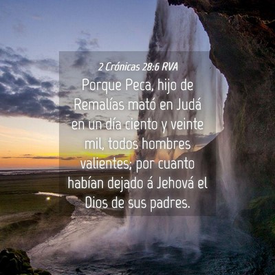 Picture 04 - 2 Crónicas 28:6 RVA - Porque Peca, hijo de Remalías mató en Judá en - Bible Verse Picture
