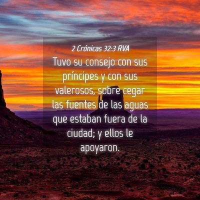 Picture 04 - 2 Crónicas 32:3 RVA - Tuvo su consejo con sus príncipes y con sus - Bible Verse Picture