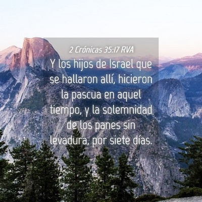 Picture 04 - 2 Crónicas 35:17 RVA - Y los hijos de Israel que se hallaron allí, - Bible Verse Picture