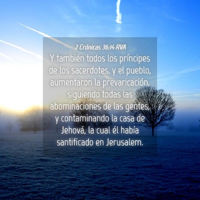 Picture 04 - 2 Crónicas 36:14 RVA - Y también todos los príncipes de los - Bible Verse Picture