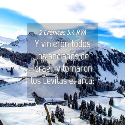 Picture 04 - 2 Crónicas 5:4 RVA - Y vinieron todos los ancianos de Israel, y - Bible Verse Picture