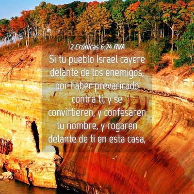 Picture 04 - 2 Crónicas 6:24 RVA - Si tu pueblo Israel cayere delante de los - Bible Verse Picture