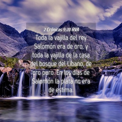 Picture 04 - 2 Crónicas 9:20 RVA - Toda la vajilla del rey Salomón era de oro, y - Bible Verse Picture
