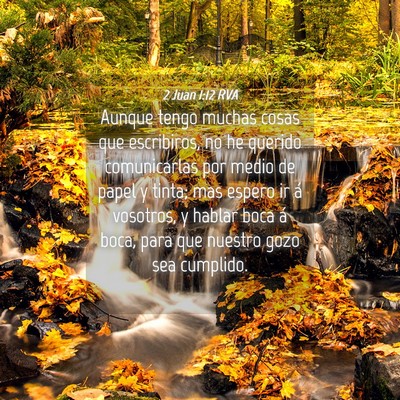 Picture 04 - 2 Juan 1:12 RVA - Aunque tengo muchas cosas que escribiros, no he - Bible Verse Picture