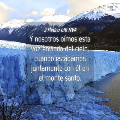 Picture 04 - 2 Pedro 1:18 RVA - Y nosotros oímos esta voz enviada del cielo, - Bible Verse Picture