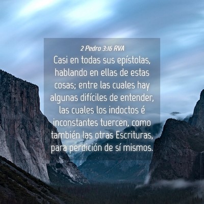 Picture 04 - 2 Pedro 3:16 RVA - Casi en todas sus epístolas, hablando en ellas - Bible Verse Picture