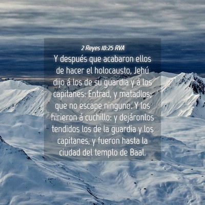 Picture 04 - 2 Reyes 10:25 RVA - Y después que acabaron ellos de hacer el - Bible Verse Picture