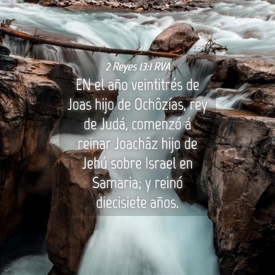 Picture 04 - 2 Reyes 13:1 RVA - EN el año veintitrés de Joas hijo de - Bible Verse Picture