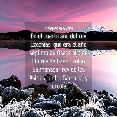Picture 04 - 2 Reyes 18:9 RVA - En el cuarto año del rey Ezechîas, que era el - Bible Verse Picture