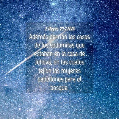 Picture 04 - 2 Reyes 23:7 RVA - Además derribó las casas de los sodomitas que - Bible Verse Picture