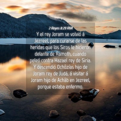 Picture 04 - 2 Reyes 8:29 RVA - Y el rey Joram se volvió á Jezreel, para - Bible Verse Picture