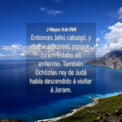 Picture 04 - 2 Reyes 9:16 RVA - Entonces Jehú cabalgó, y fuése á Jezreel, - Bible Verse Picture