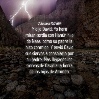 Picture 04 - 2 Samuel 10:2 RVA - Y dijo David: Yo haré misericordia con Hanún - Bible Verse Picture