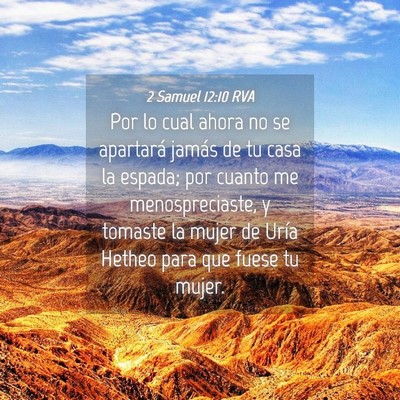 Picture 04 - 2 Samuel 12:10 RVA - Por lo cual ahora no se apartará jamás de tu - Bible Verse Picture