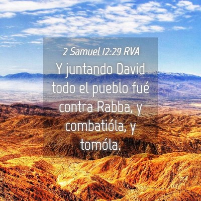 Picture 04 - 2 Samuel 12:29 RVA - Y juntando David todo el pueblo fué contra - Bible Verse Picture