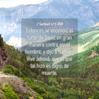 Picture 04 - 2 Samuel 12:5 RVA - Entonces se encendió el furor de David en gran - Bible Verse Picture