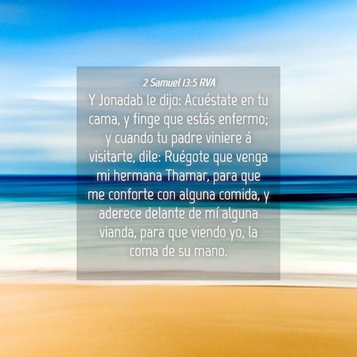 Picture 04 - 2 Samuel 13:5 RVA - Y Jonadab le dijo: Acuéstate en tu cama, y finge - Bible Verse Picture