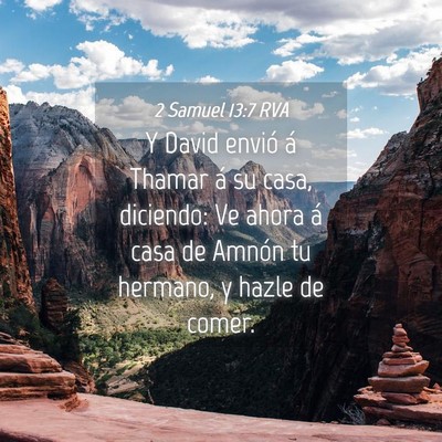 Picture 04 - 2 Samuel 13:7 RVA - Y David envió á Thamar á su casa, diciendo: Ve - Bible Verse Picture