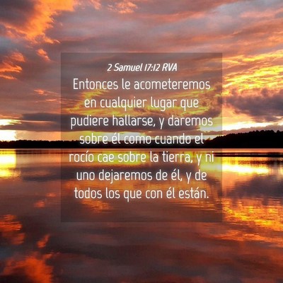 Picture 04 - 2 Samuel 17:12 RVA - Entonces le acometeremos en cualquier lugar que - Bible Verse Picture