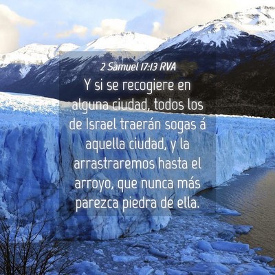 Picture 04 - 2 Samuel 17:13 RVA - Y si se recogiere en alguna ciudad, todos los de - Bible Verse Picture