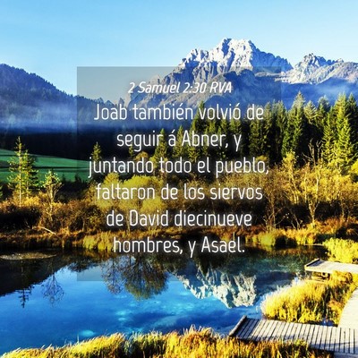 Picture 04 - 2 Samuel 2:30 RVA - Joab también volvió de seguir á Abner, y - Bible Verse Picture