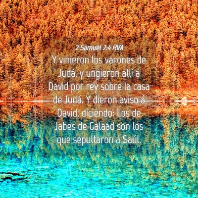 Picture 04 - 2 Samuel 2:4 RVA - Y vinieron los varones de Judá, y ungieron allí - Bible Verse Picture
