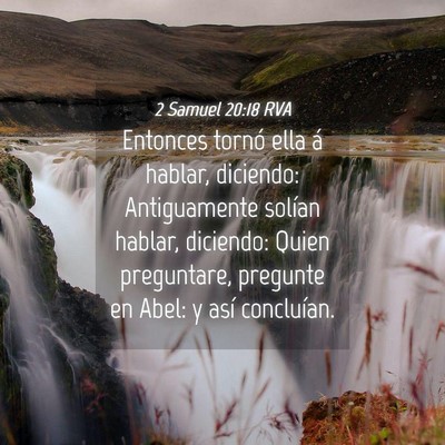 Picture 04 - 2 Samuel 20:18 RVA - Entonces tornó ella á hablar, diciendo: - Bible Verse Picture