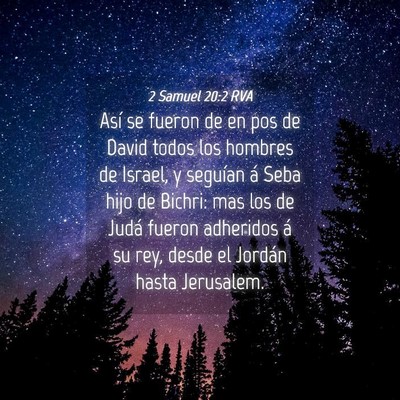 Picture 04 - 2 Samuel 20:2 RVA - Así se fueron de en pos de David todos los - Bible Verse Picture