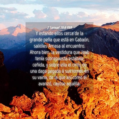 Picture 04 - 2 Samuel 20:8 RVA - Y estando ellos cerca de la grande peña que - Bible Verse Picture