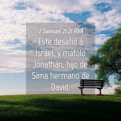 Picture 04 - 2 Samuel 21:21 RVA - Este desafió á Israel, y matólo Jonathán, - Bible Verse Picture