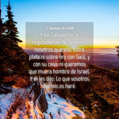 Picture 04 - 2 Samuel 21:4 RVA - Y los Gabaonitas le respondieron: No tenemos - Bible Verse Picture