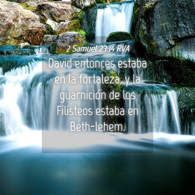 Picture 04 - 2 Samuel 23:14 RVA - David entonces estaba en la fortaleza, y la - Bible Verse Picture