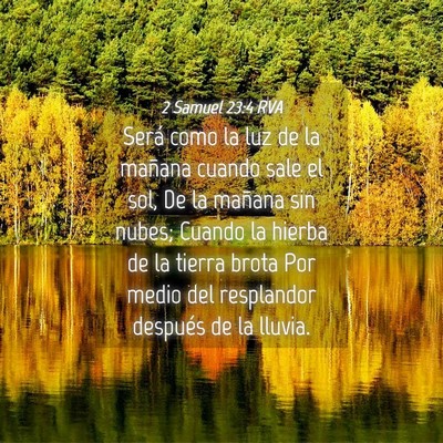 Picture 04 - 2 Samuel 23:4 RVA - Será como la luz de la mañana cuando sale el - Bible Verse Picture