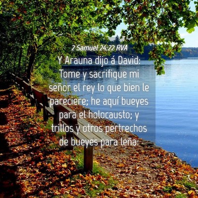 Picture 04 - 2 Samuel 24:22 RVA - Y Arauna dijo á David: Tome y sacrifique mi - Bible Verse Picture