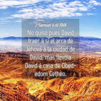 Picture 04 - 2 Samuel 6:10 RVA - No quiso pues David traer á sí el arca de - Bible Verse Picture