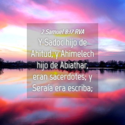 Picture 04 - 2 Samuel 8:17 RVA - Y Sadoc hijo de Ahitud, y Ahimelech hijo de - Bible Verse Picture