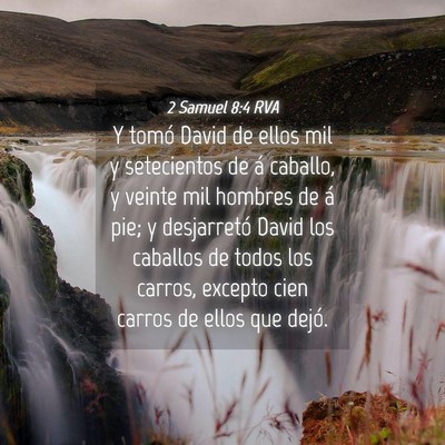 Picture 04 - 2 Samuel 8:4 RVA - Y tomó David de ellos mil y setecientos de á - Bible Verse Picture