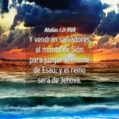 Picture 04 - Abdías 1:21 RVA - Y vendrán salvadores al monte de Sión para - Bible Verse Picture