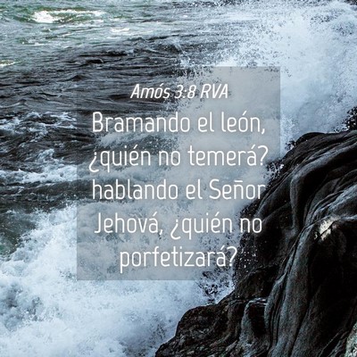 Picture 04 - Amós 3:8 RVA - Bramando el león, ¿quién no temerá? hablando - Bible Verse Picture