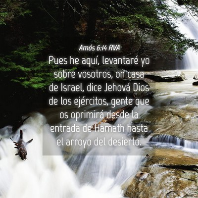 Picture 04 - Amós 6:14 RVA - Pues he aquí, levantaré yo sobre vosotros, oh - Bible Verse Picture