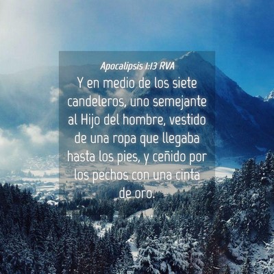 Picture 04 - Apocalipsis 1:13 RVA - Y en medio de los siete candeleros, uno semejante - Bible Verse Picture