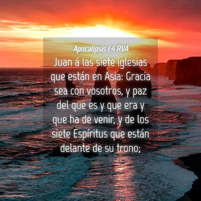 Picture 04 - Apocalipsis 1:4 RVA - Juan á las siete iglesias que están en Asia: - Bible Verse Picture