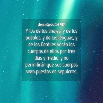 Picture 04 - Apocalipsis 11:9 RVA - Y los de los linajes, y de los pueblos, y de las - Bible Verse Picture