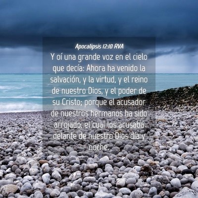 Picture 04 - Apocalipsis 12:10 RVA - Y oí una grande voz en el cielo que decía: - Bible Verse Picture