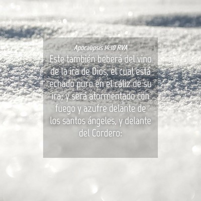 Picture 04 - Apocalipsis 14:10 RVA - Este también beberá del vino de la ira de Dios, - Bible Verse Picture