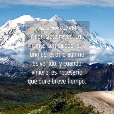 Picture 04 - Apocalipsis 17:10 RVA - Y son siete reyes. Los cinco son caídos; el uno - Bible Verse Picture
