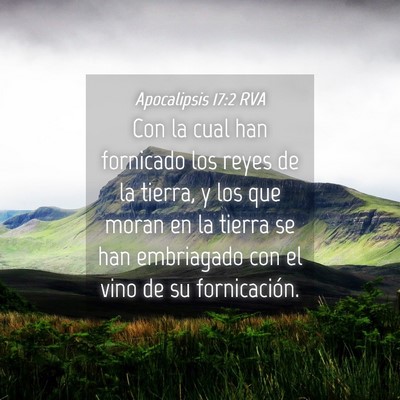 Picture 04 - Apocalipsis 17:2 RVA - Con la cual han fornicado los reyes de la tierra, - Bible Verse Picture