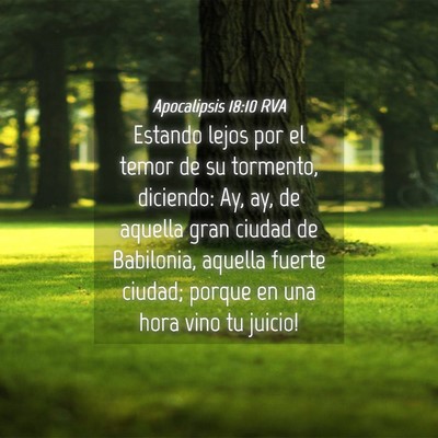 Picture 04 - Apocalipsis 18:10 RVA - Estando lejos por el temor de su tormento, - Bible Verse Picture
